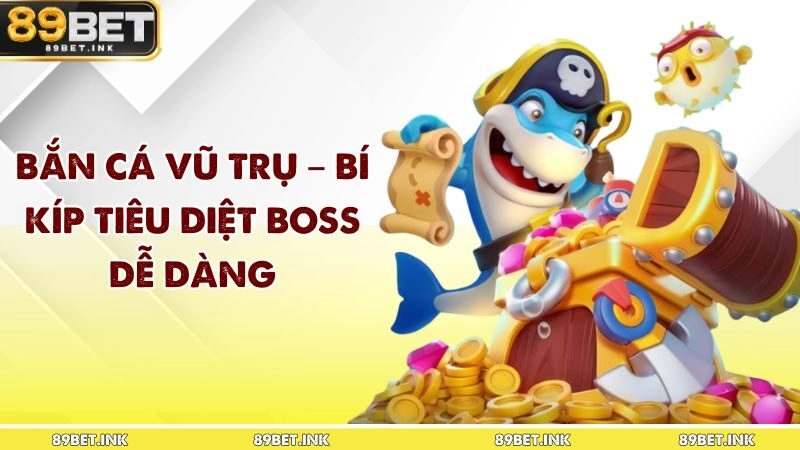 Bắn Cá Vũ Trụ