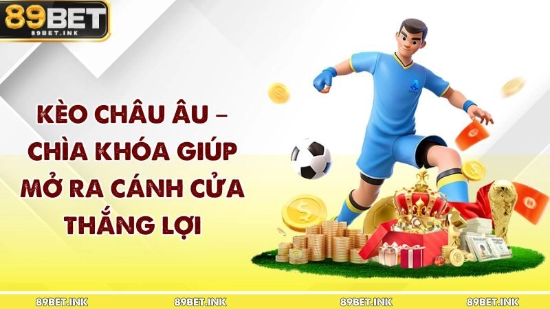 Kèo châu Âu